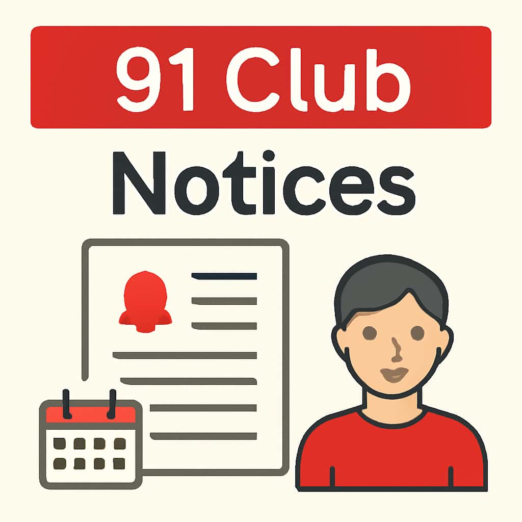 Illustration explaining 91 Club Notices